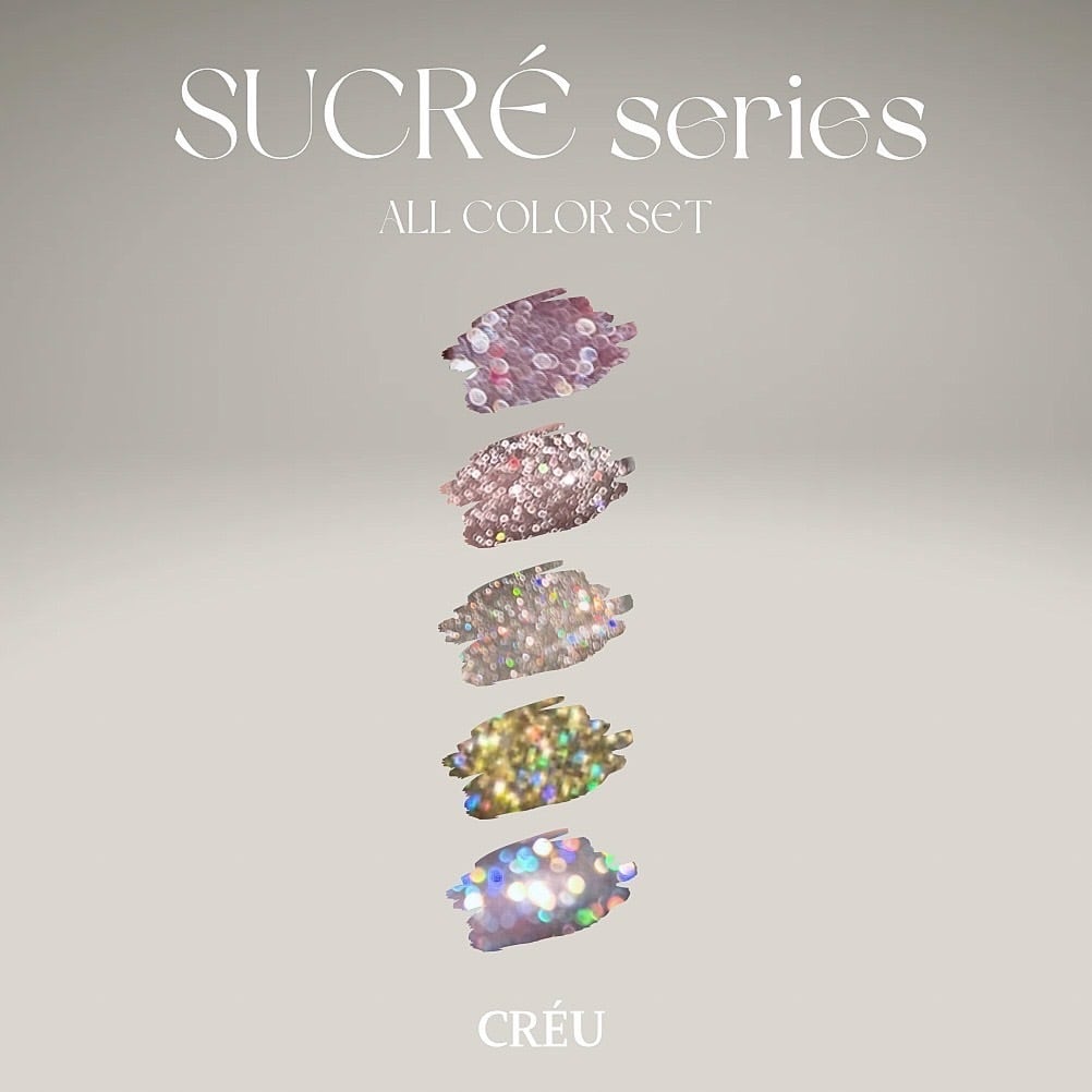 【CRÉU】SUCRÈ FLASH ss01~05