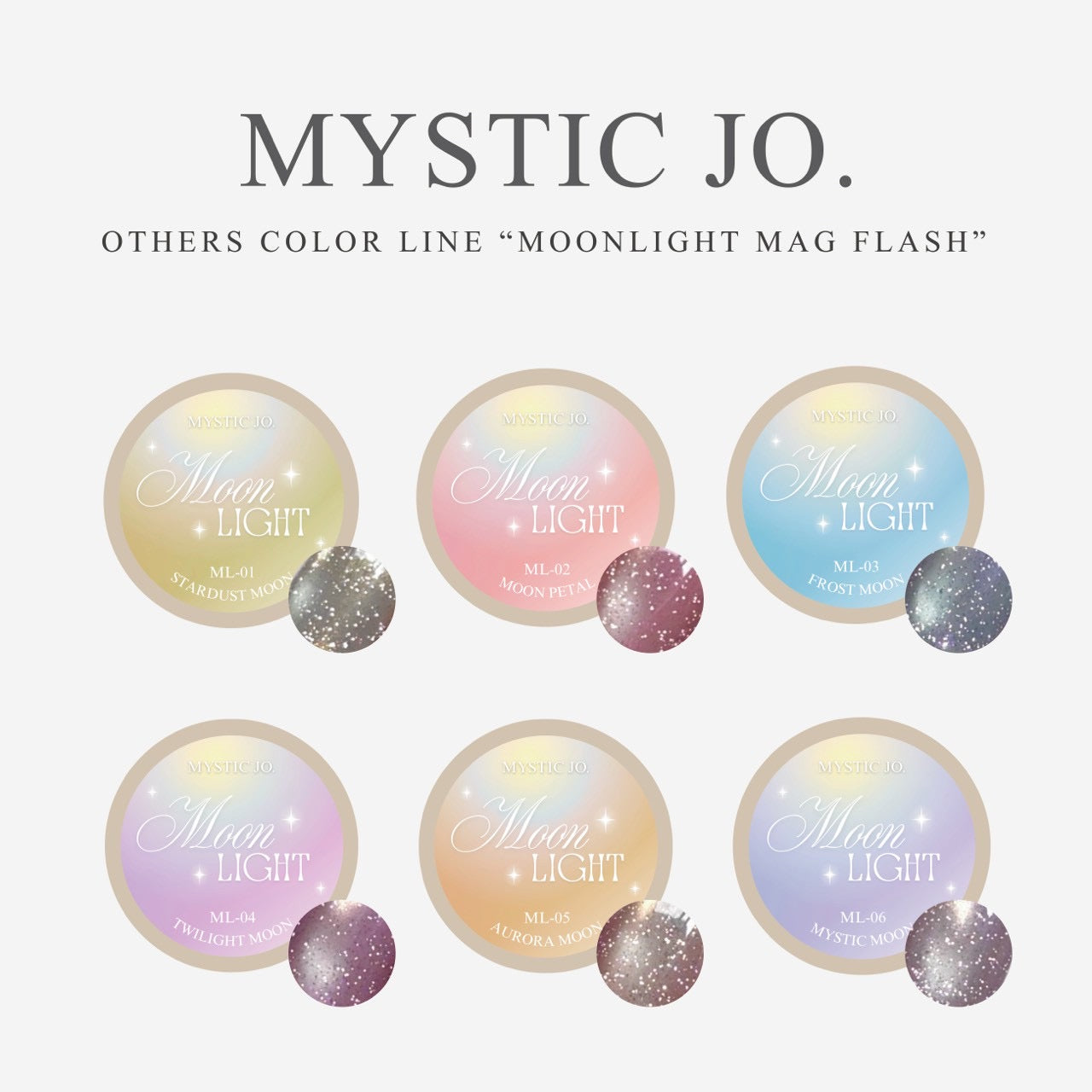 【MYSTIC JO.】MOONLIGHT MAG FLASH(6color)