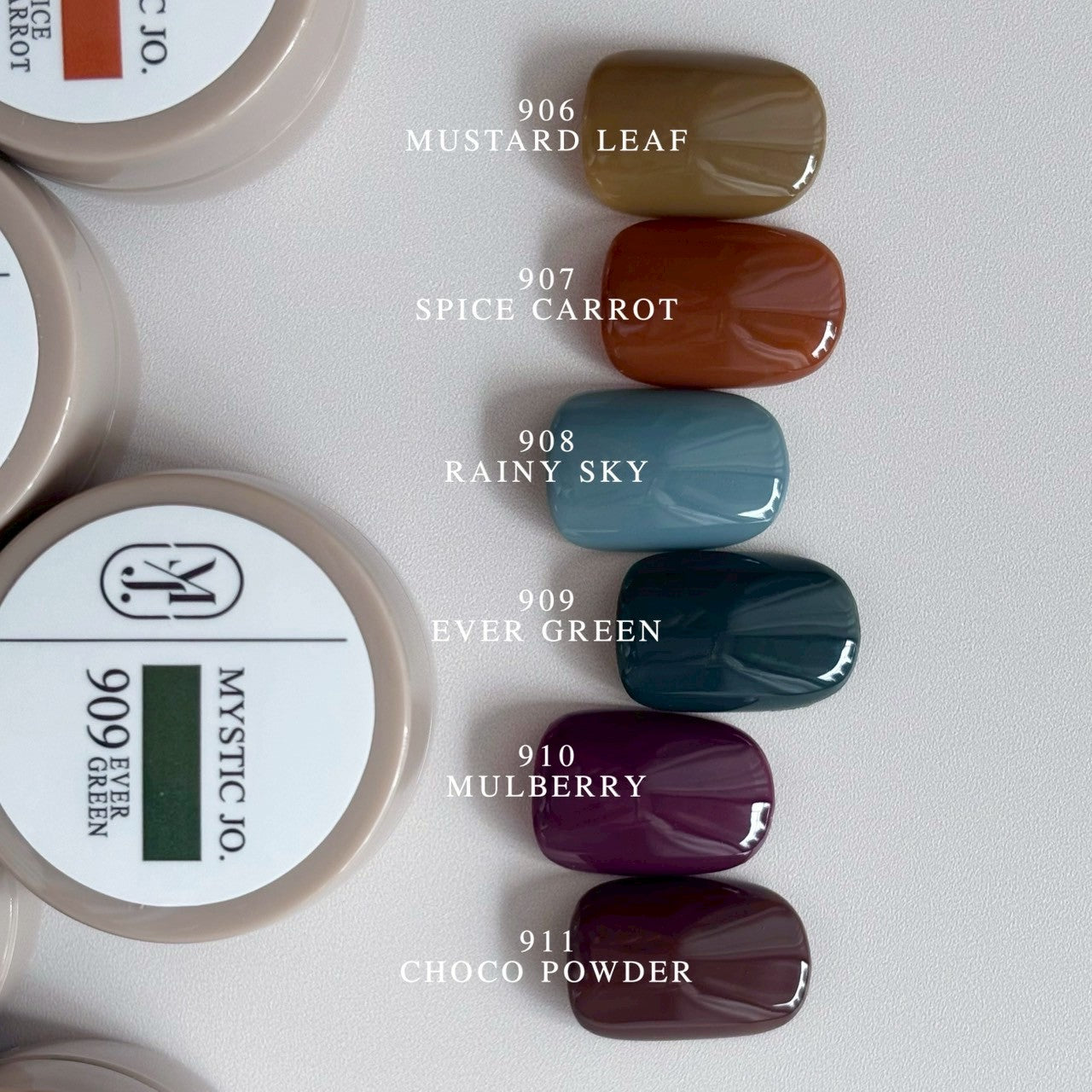 【MYSTIC JO.】MYSTIC GEL 906~911 / NATURE