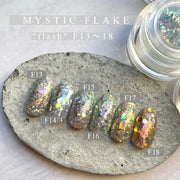 【MYSTIC JO.】MYSTIC FLAKE "flash" / F13〜18