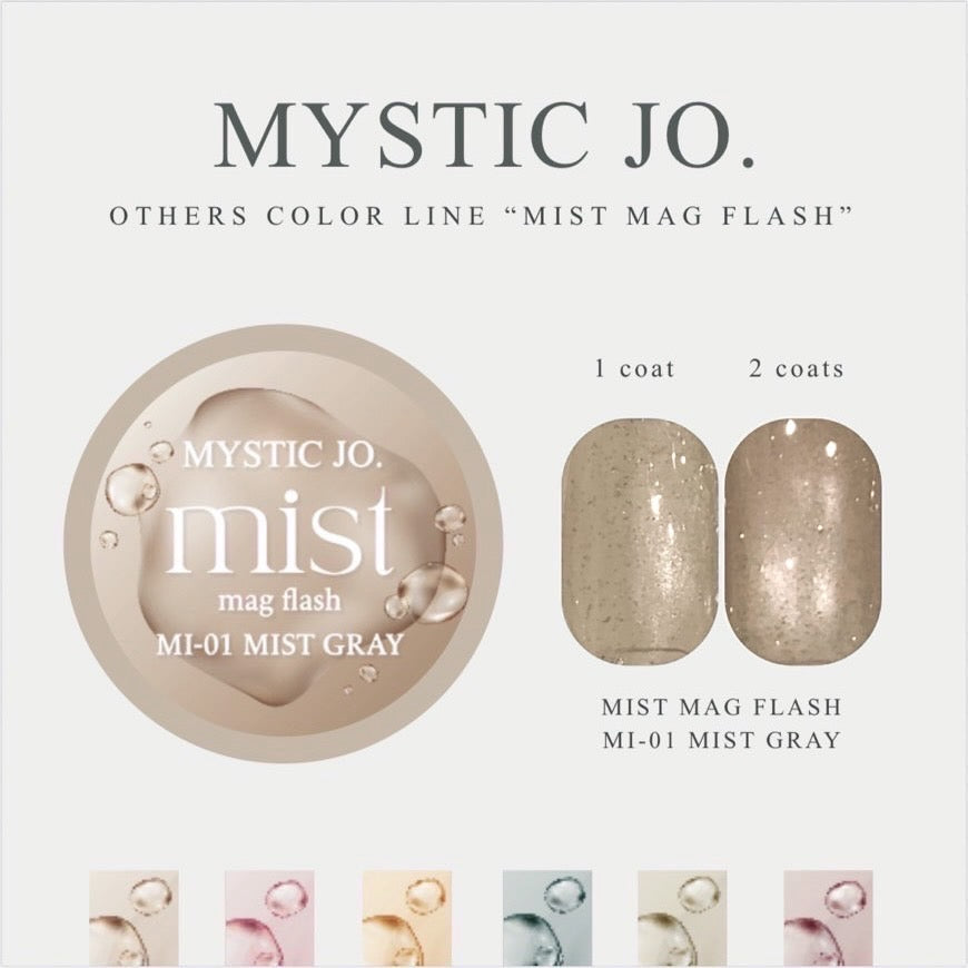 【MYSTIC JO.】MIST MAG FLASH(6color)