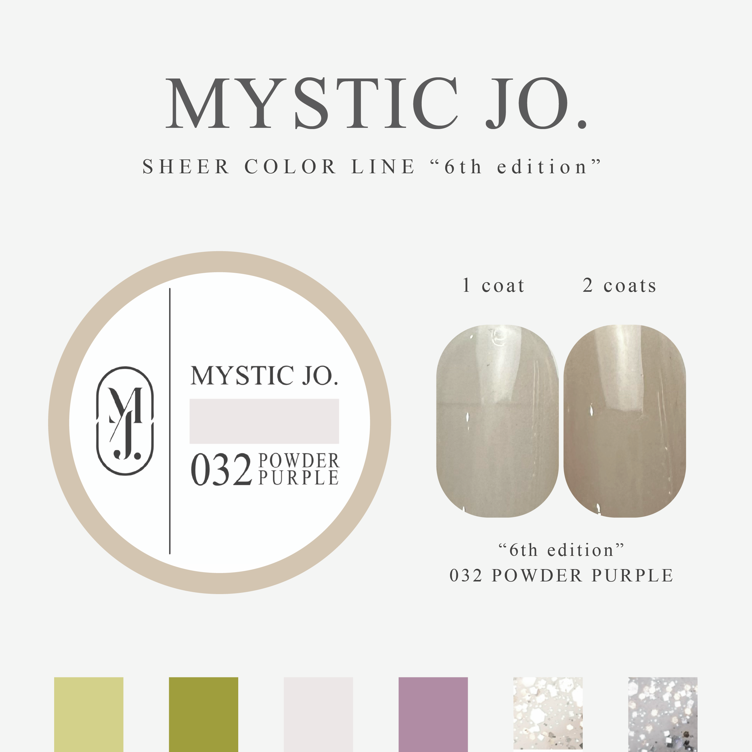 【MYSTIC JO.】MYSTIC GEL 030~035 / 6th edition