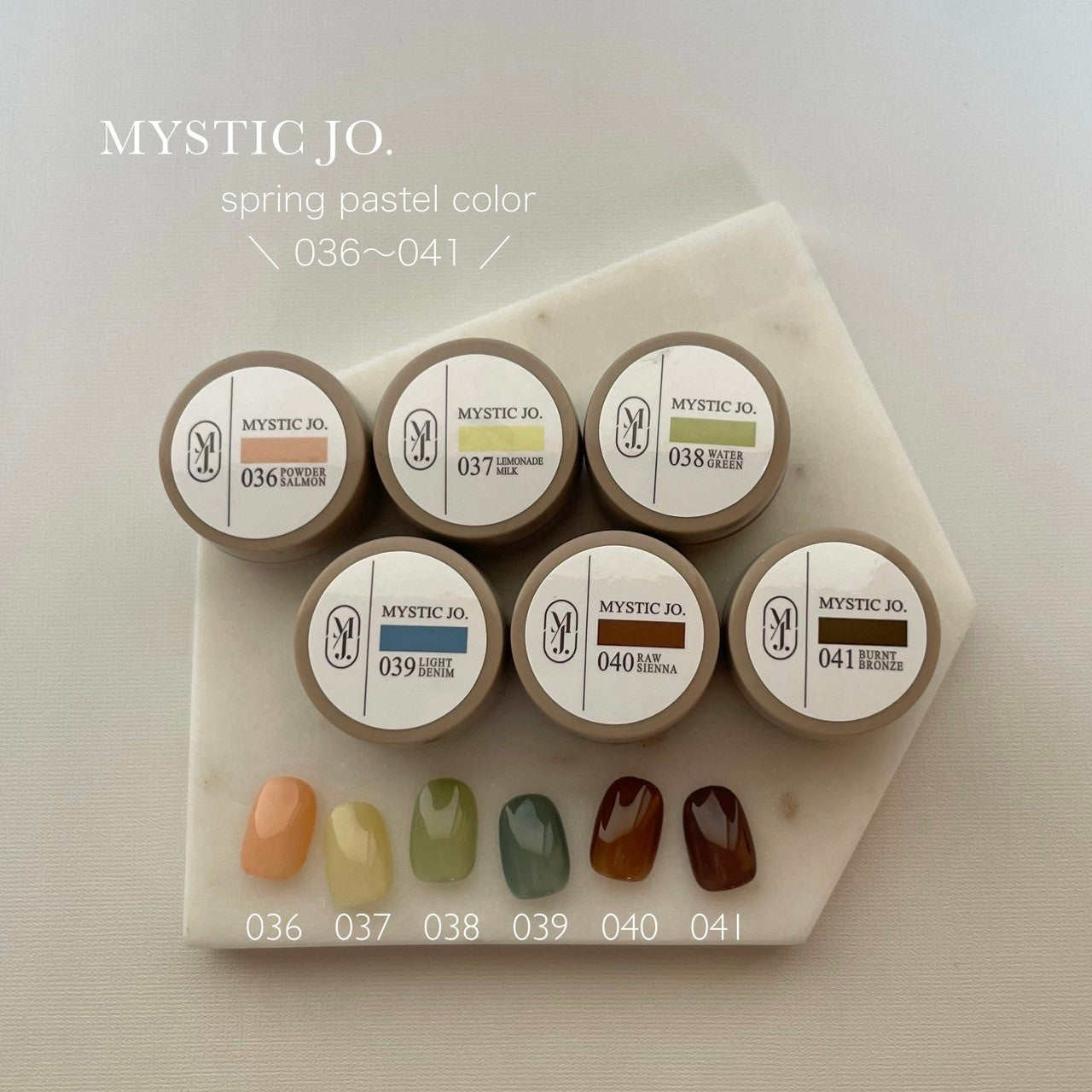 【MYSTIC JO.】MYSTIC GEL 036~041 / 7th edition