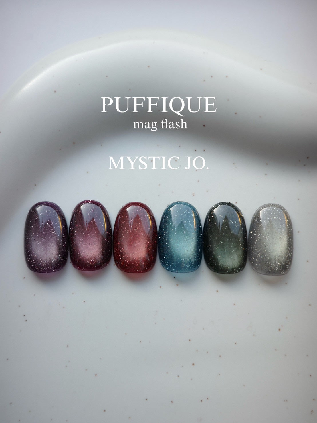 【MYSTIC JO.】PUFFIQUE MAG FLASH 07~12(6color)