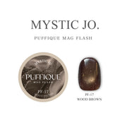 【MYSTIC JO.】PUFFIQUE MAG FLASH / PF-17 PUFFIQUE WOOD BROWN