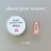 【SPELL】shuwa glow magnet 602