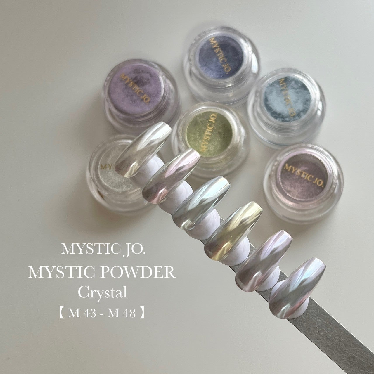 【MYSTIC JO.】MYSTIC POWDER "crystal" / M43~M48