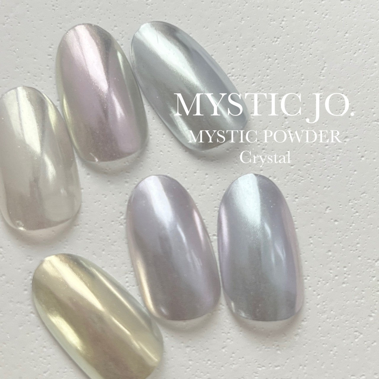 【MYSTIC JO.】MYSTIC POWDER "crystal" / M43~M48