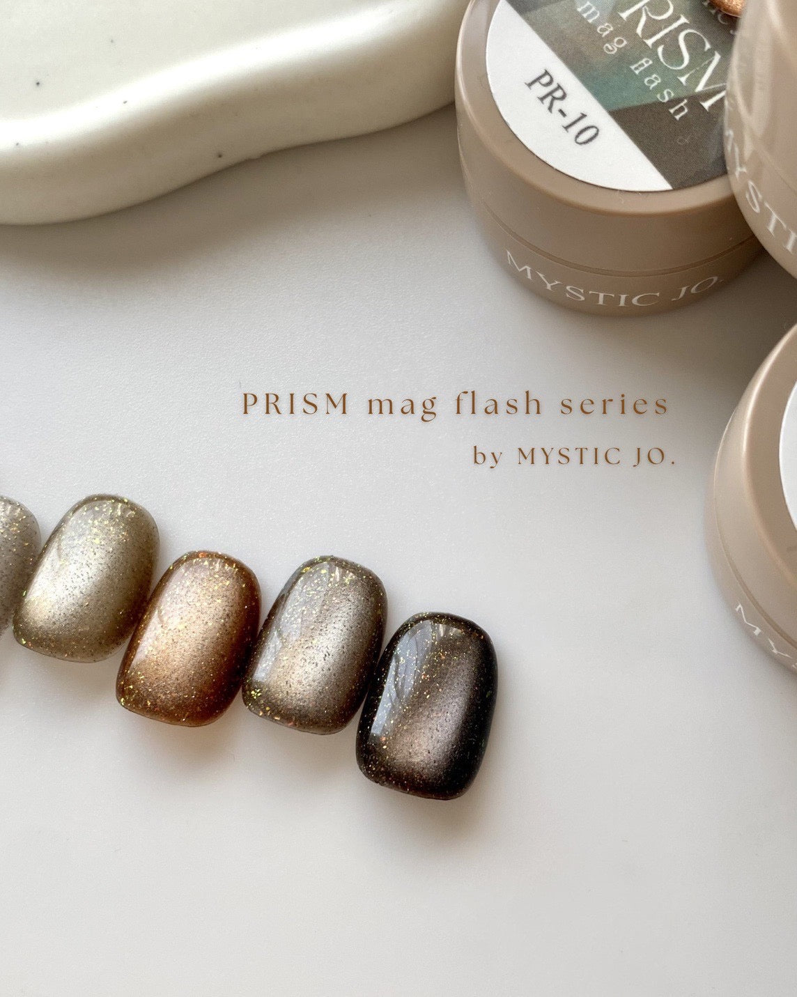 【MYSTIC JO.】PRISM MAG FLASH / PR-07~12 (6color)
