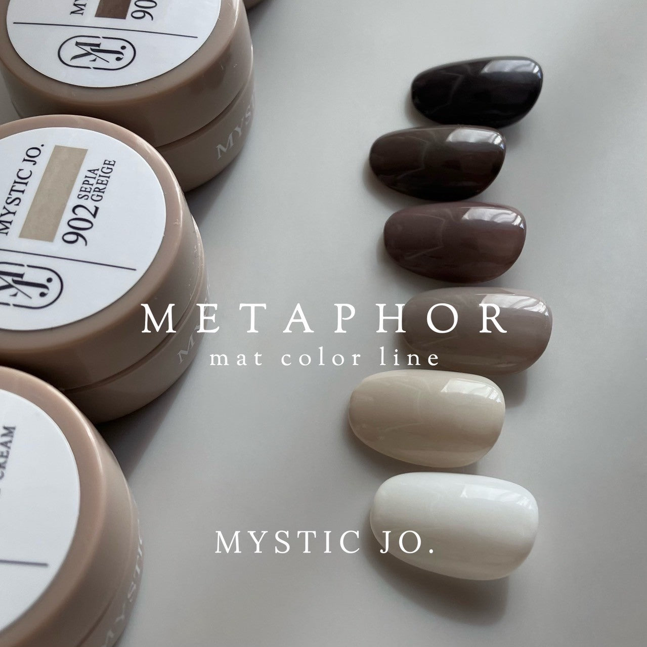【MYSTIC JO.】MYSTIC GEL 900~905 / METAPHR