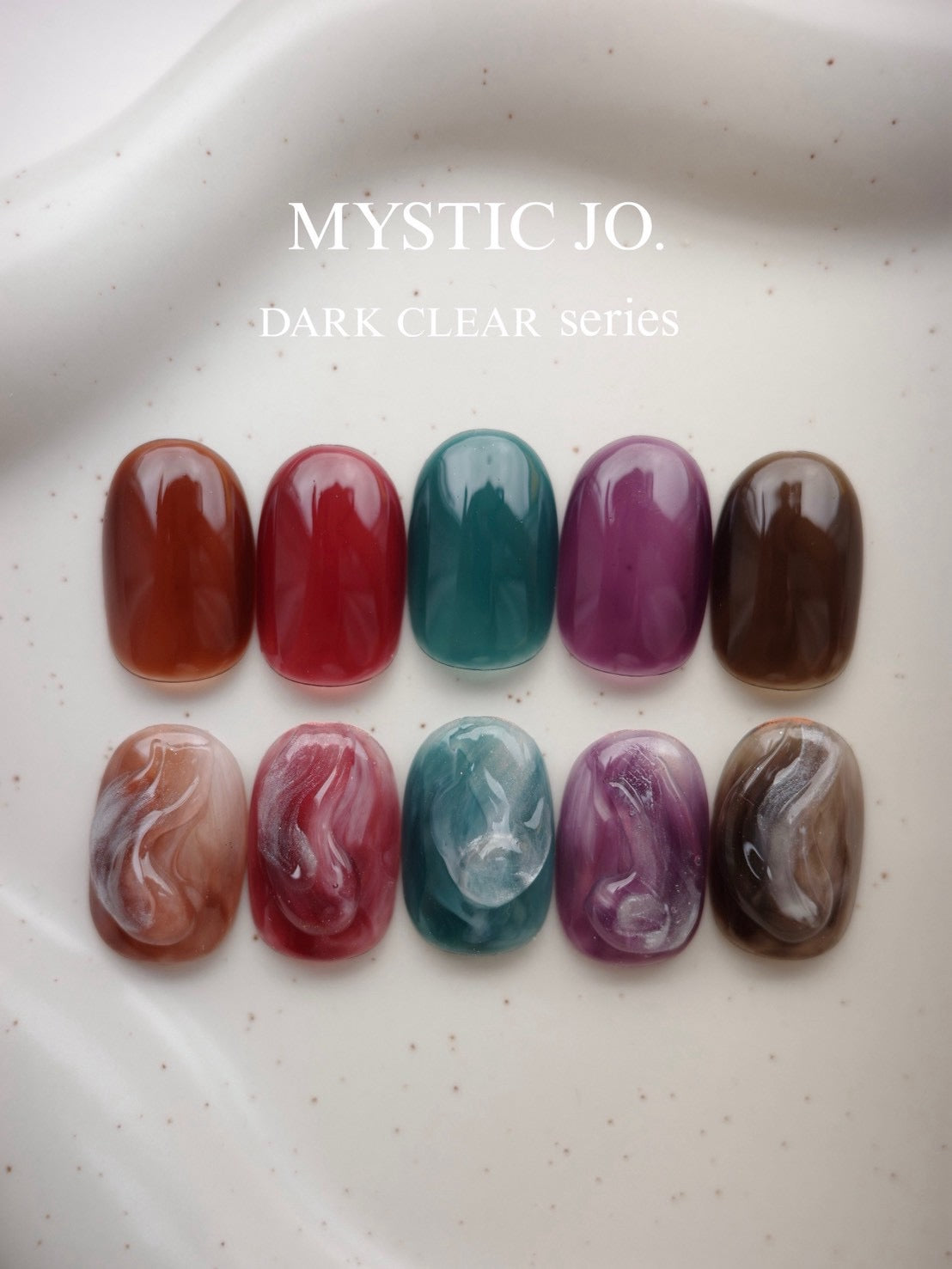 【MYSTIC JO.】DARK CLEAR / DC-08 DARK BROWN