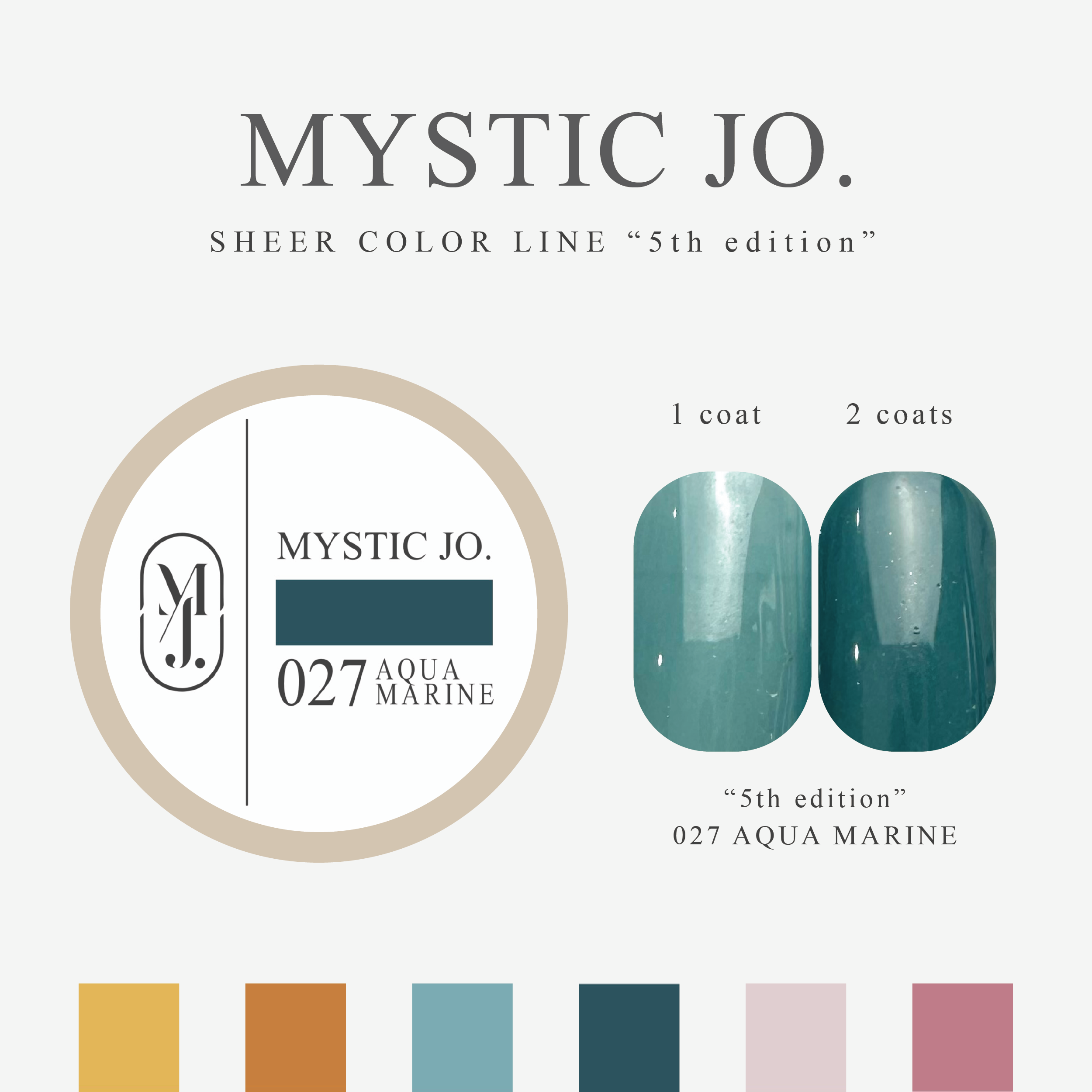 【MYSTIC JO.】MYSTIC GEL 024~029 / 5th edition