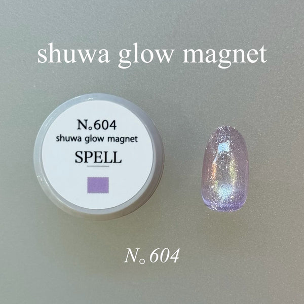 【SPELL】shuwa glow magnet 604