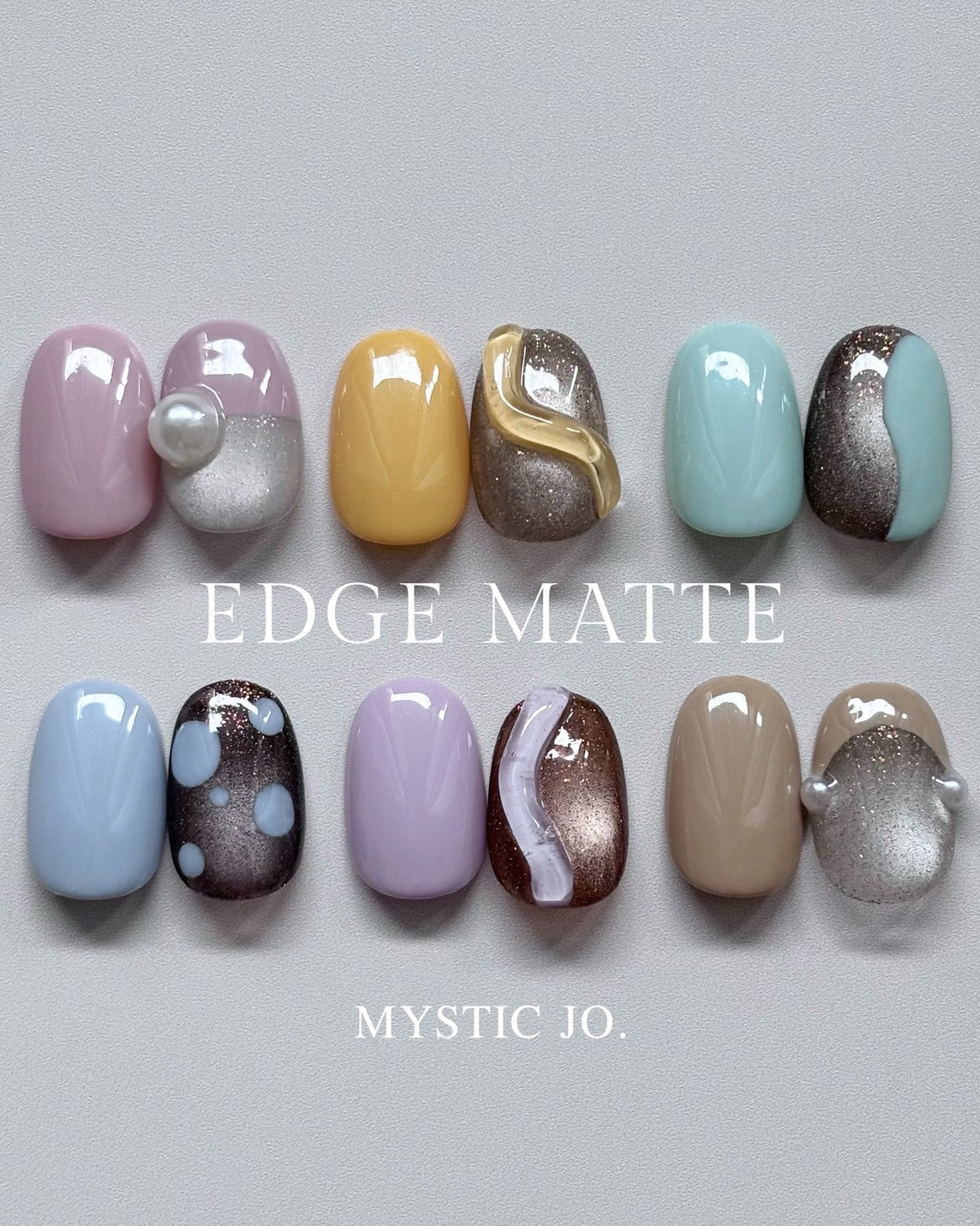 【MYSTIC JO.】EDGE MATTE / EM-13~18 (6color)