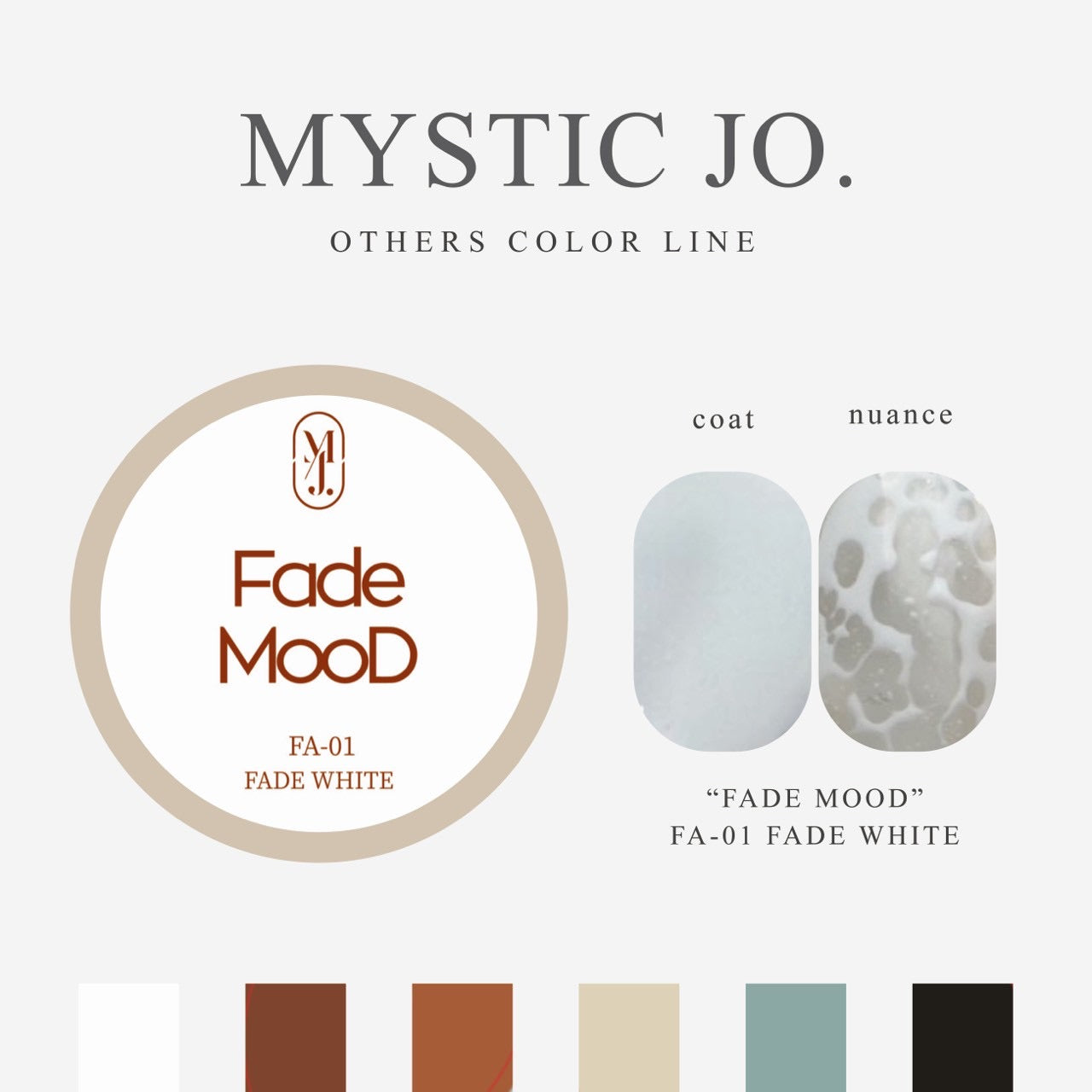 【MYSTIC JO.】FADE MOOD(CLEAR BASE+6color)