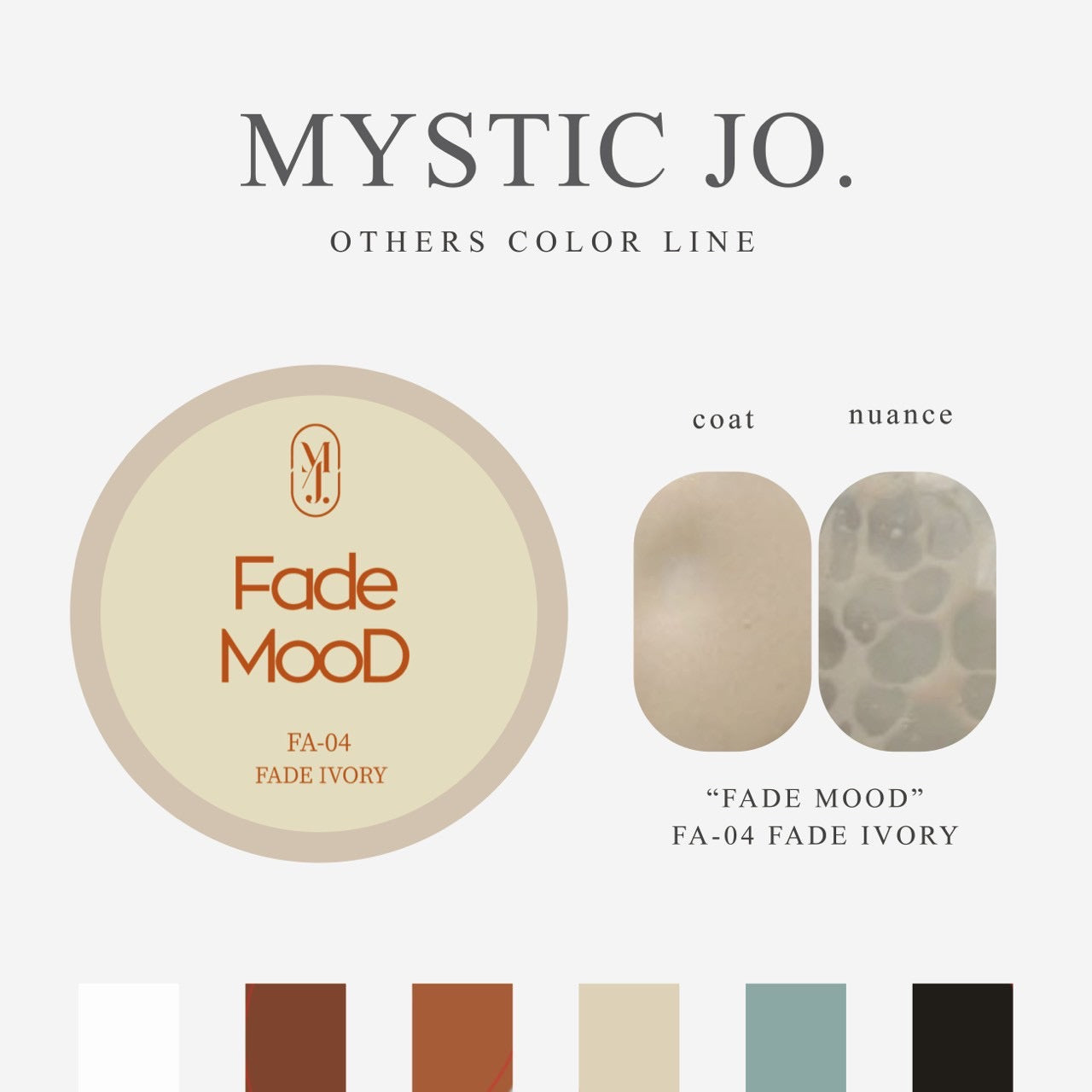 【MYSTIC JO.】FADE MOOD(CLEAR BASE+6color)