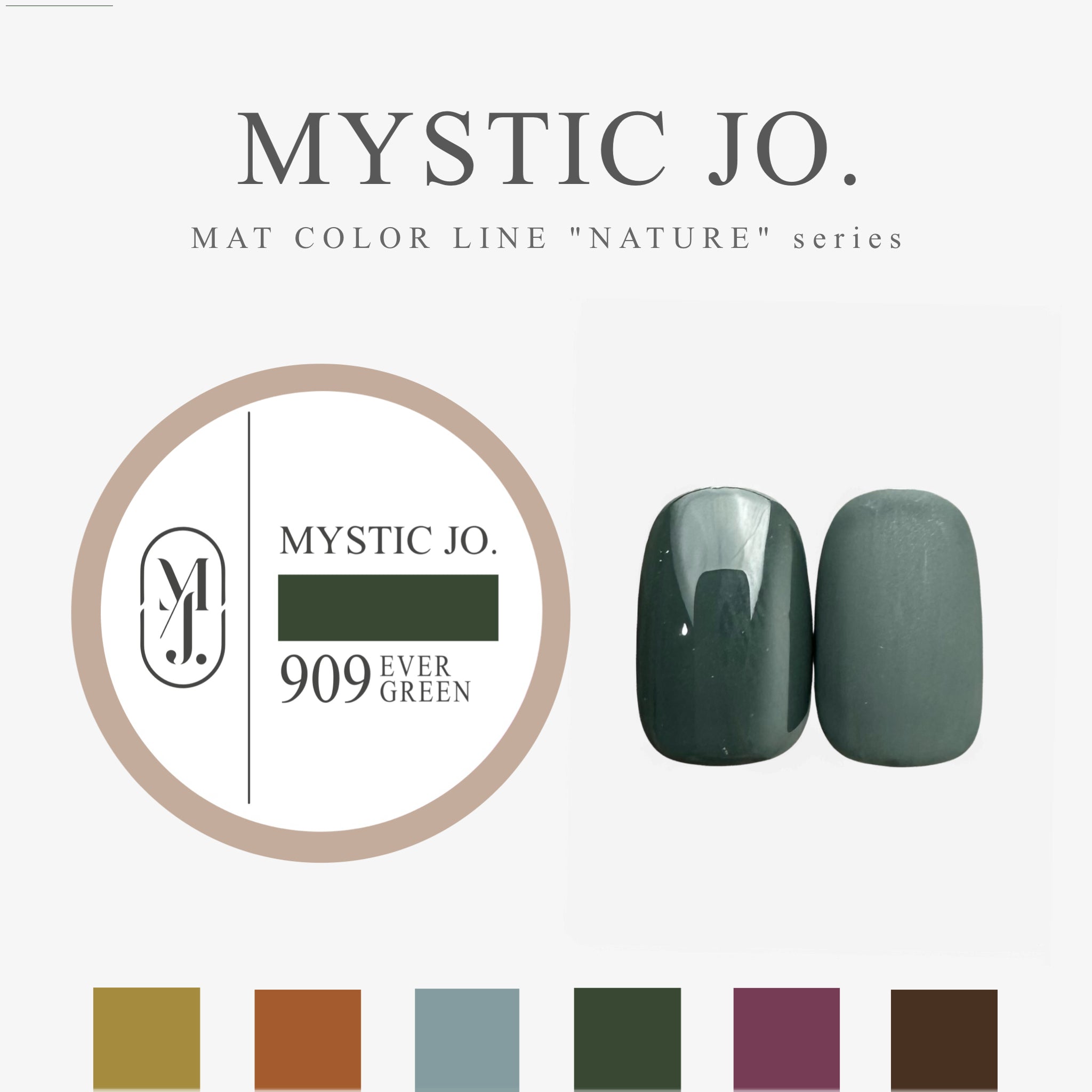 MYSTICJO ジェル　セット MYSTIC JO.】MYSTIC GEL 906~911 / NATURE – J.O.ONLINE