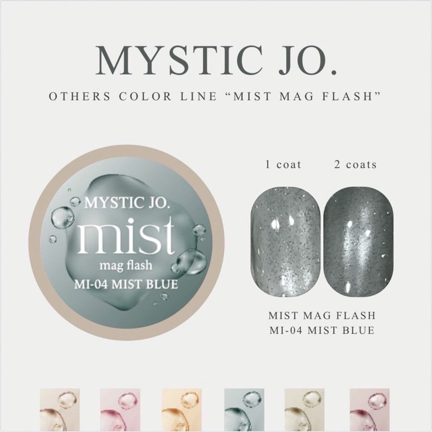 【MYSTIC JO.】MIST MAG FLASH(6color)