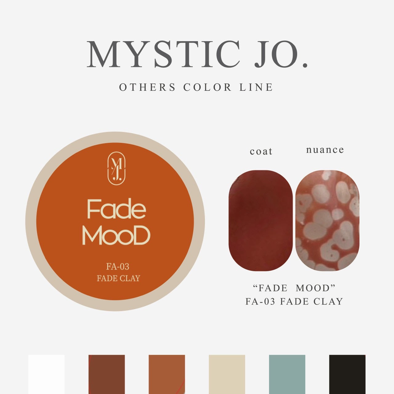 【MYSTIC JO.】FADE MOOD(CLEAR BASE+6color)