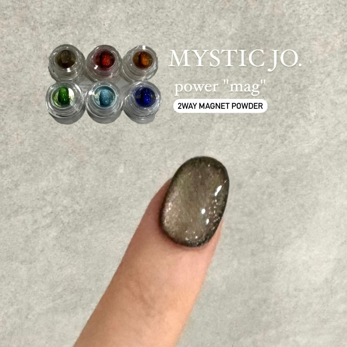 【MYSTIC JO.】MYSTIC POWDER "mag" / M29〜34