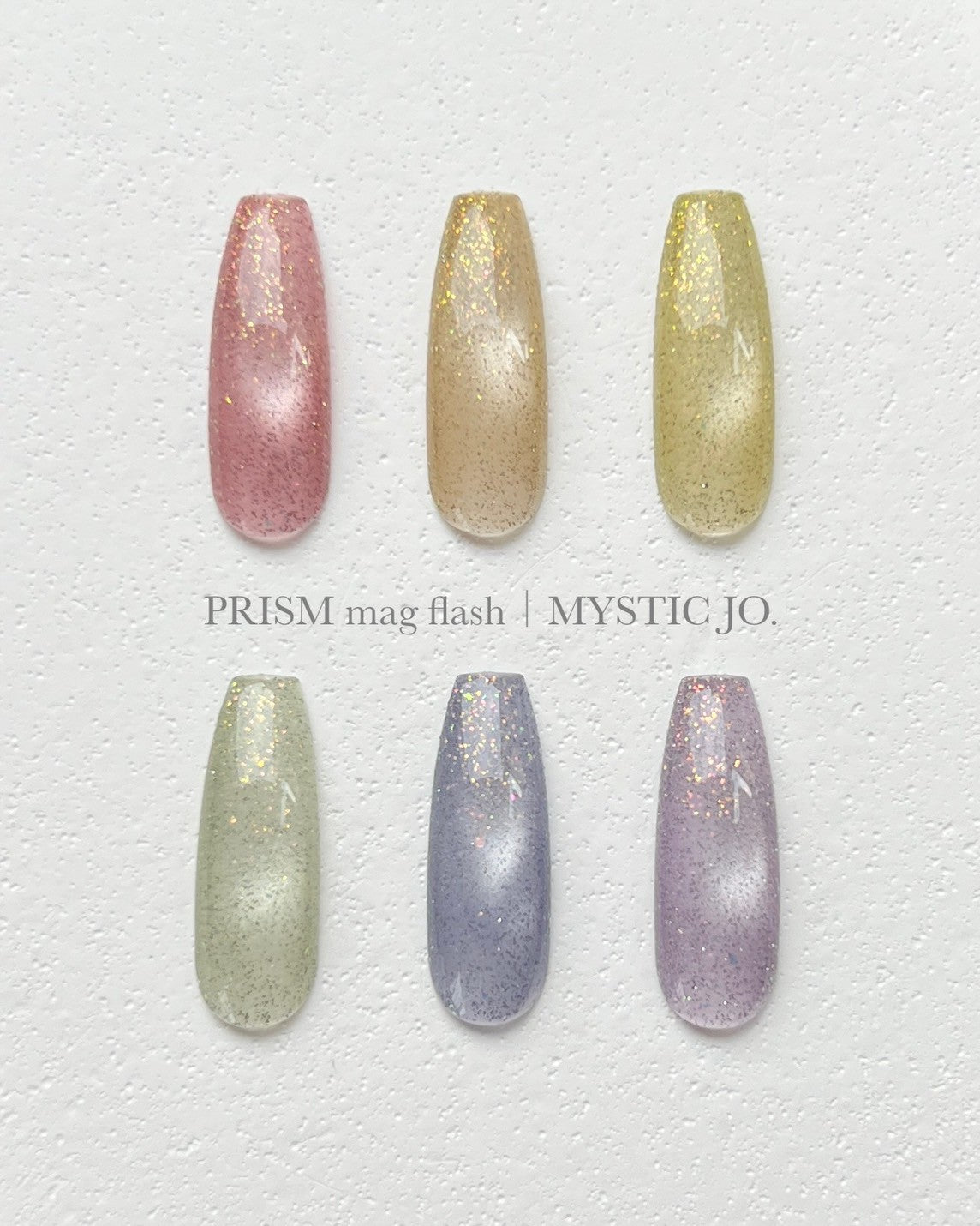【MYSTIC JO.】PRISM MAG FLASH(6color)