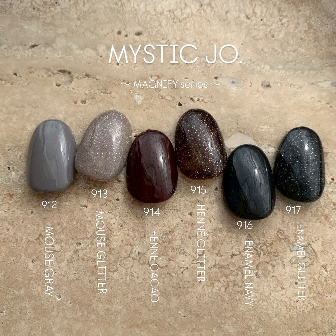 【MYSTIC JO.】MYSTIC GEL 912~917 / MAGNIFY