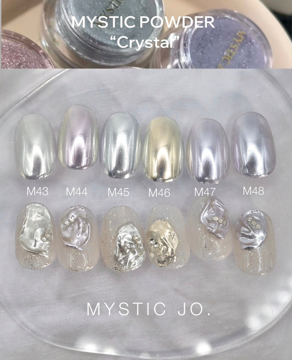 【MYSTIC JO.】MYSTIC POWDER "crystal" / M43~M48