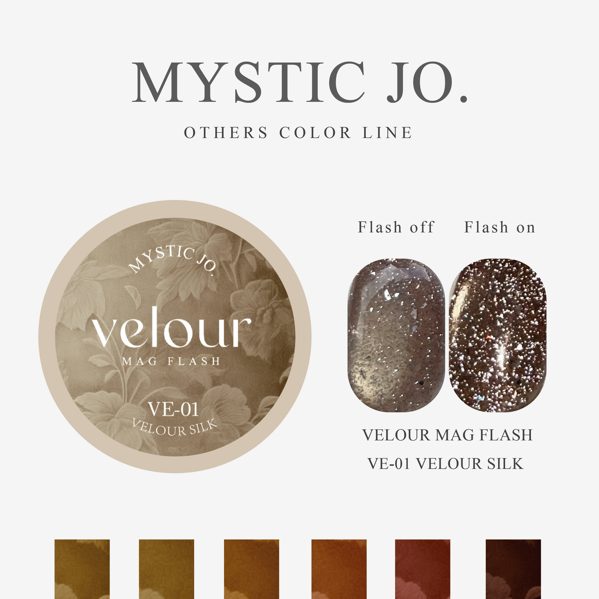 MYSTIC JO.】VELOUR MAG FLASH / VE-01~06 (6color) – J.O.ONLINE MYSTIC JO.】VELOUR MAG FLASH / VE-01~06 (6color) – J.O.ONLINE