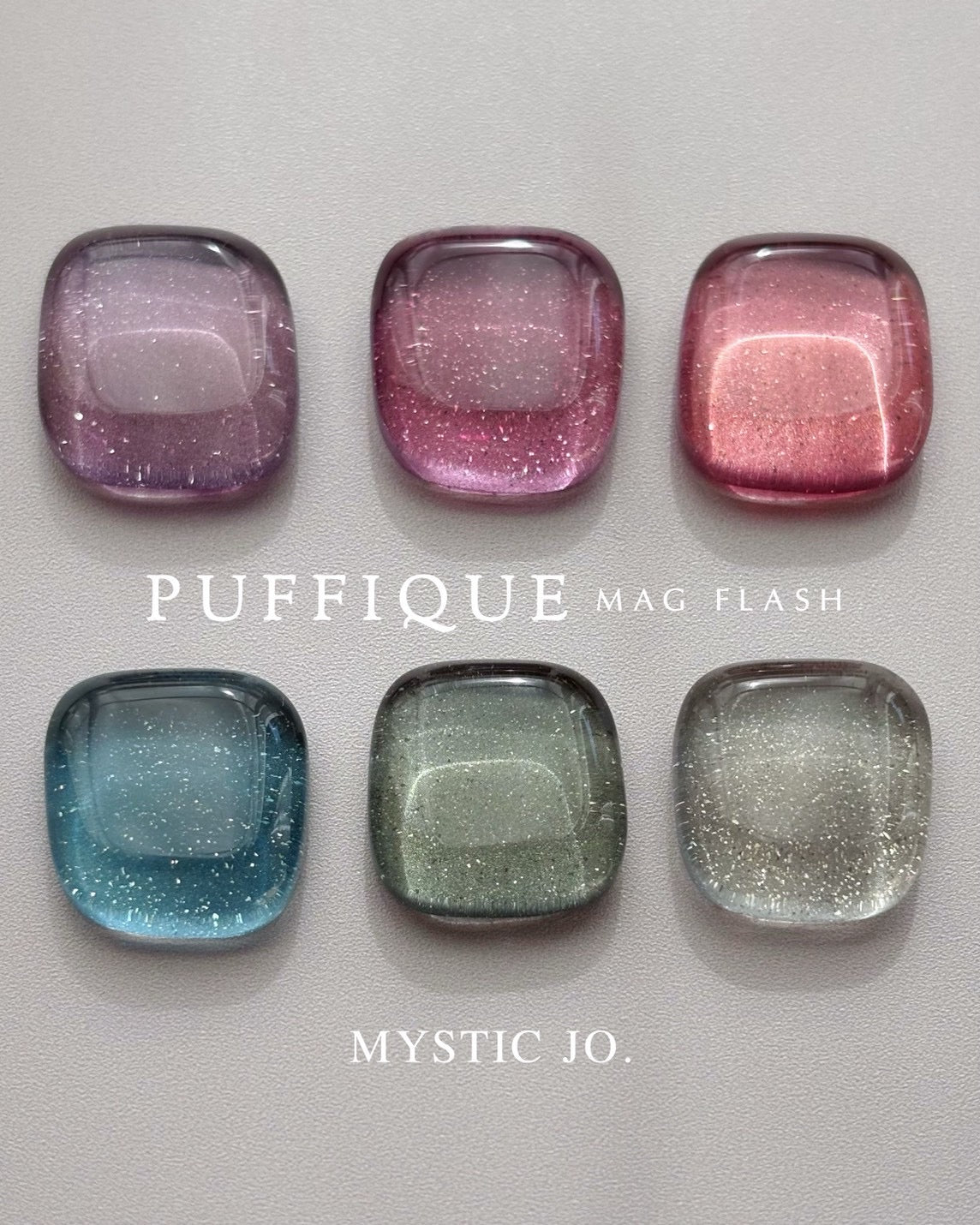 【MYSTIC JO.】PUFFIQUE MAG FLASH 07~12(6color)