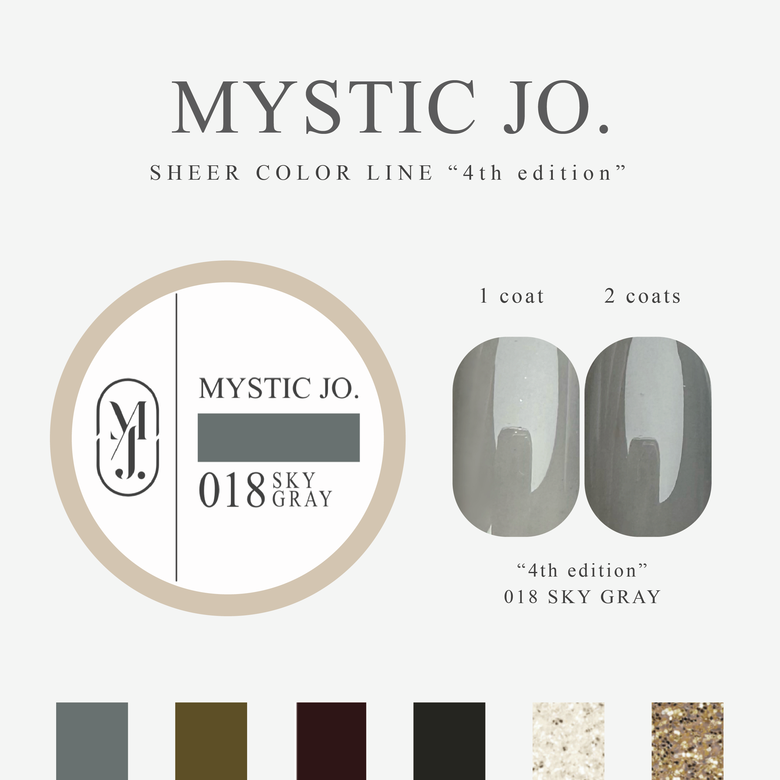 【MYSTIC JO.】MYSTIC GEL 018~023 / 4th edition