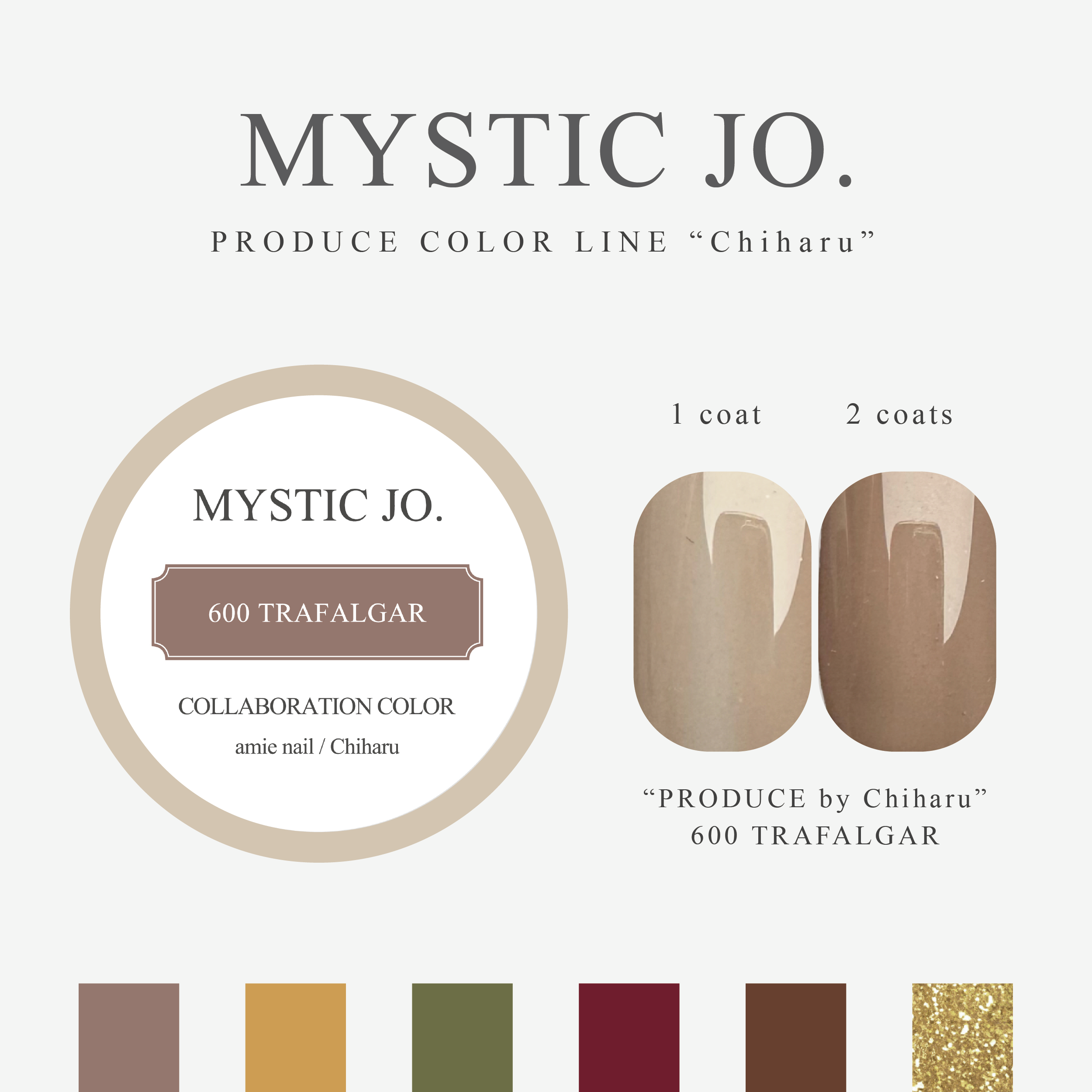 【MYSTIC JO.】MYSTIC GEL 600~605 / Chiharu