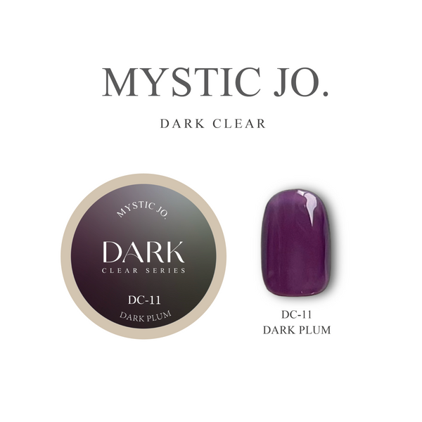 【MYSTIC JO.】DARK CLEAR / DC-11 DARK PLUM
