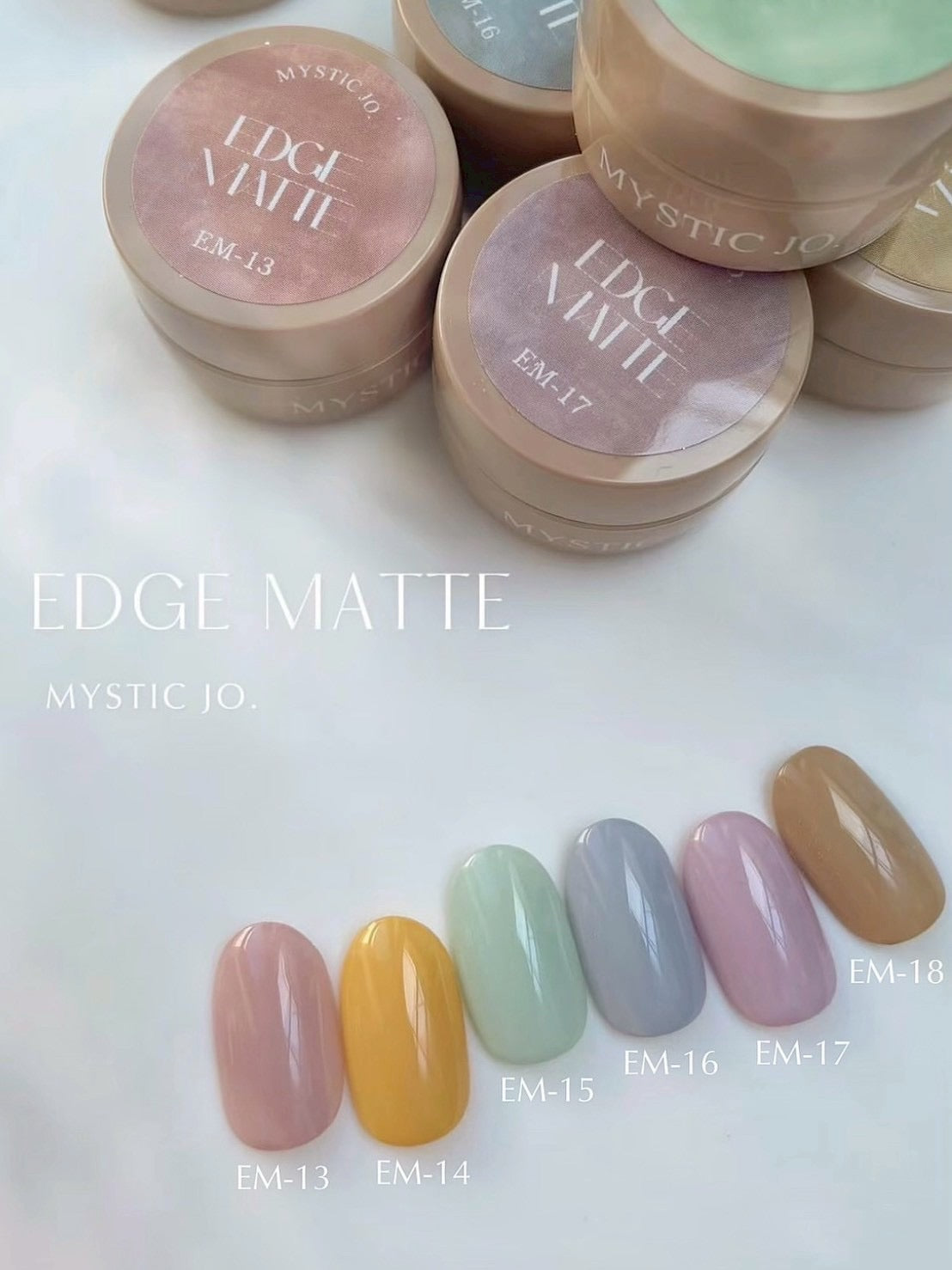【MYSTIC JO.】EDGE MATTE / EM-13~18 (6color)