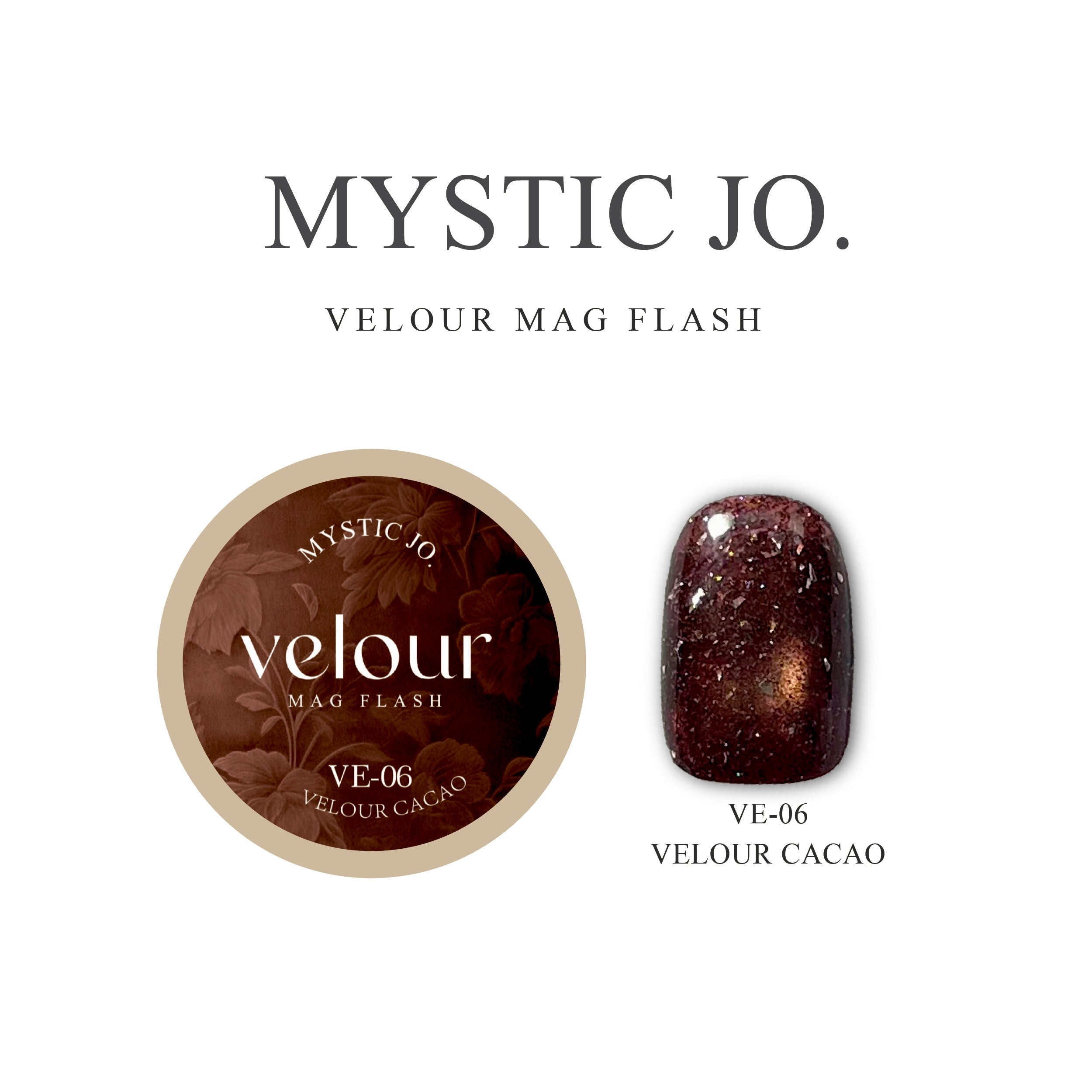 MYSTIC JO.】VELOUR MAG FLASH / VE-01~06 (6color) – J.O.ONLINE