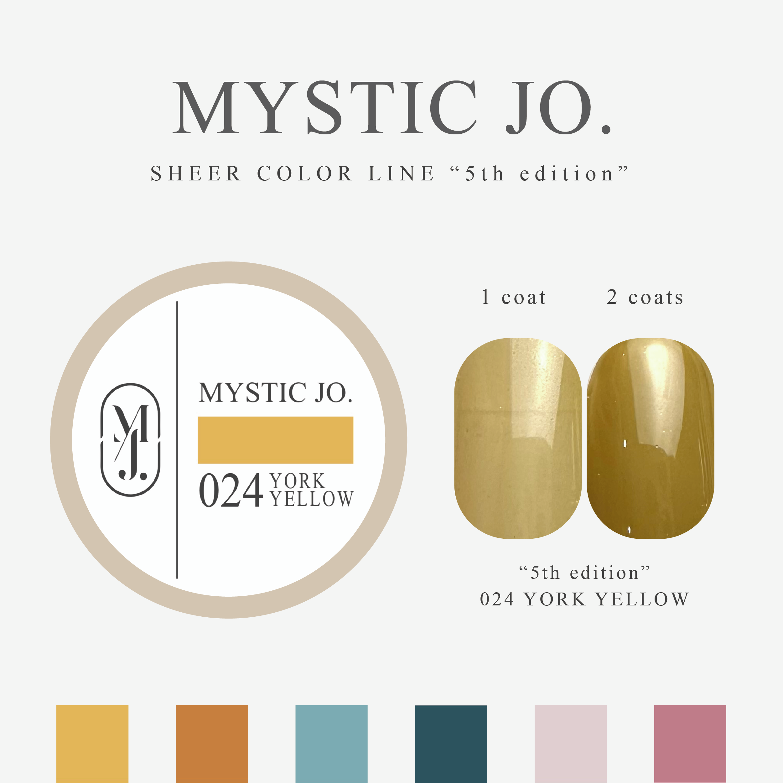 【MYSTIC JO.】MYSTIC GEL 024~029 / 5th edition