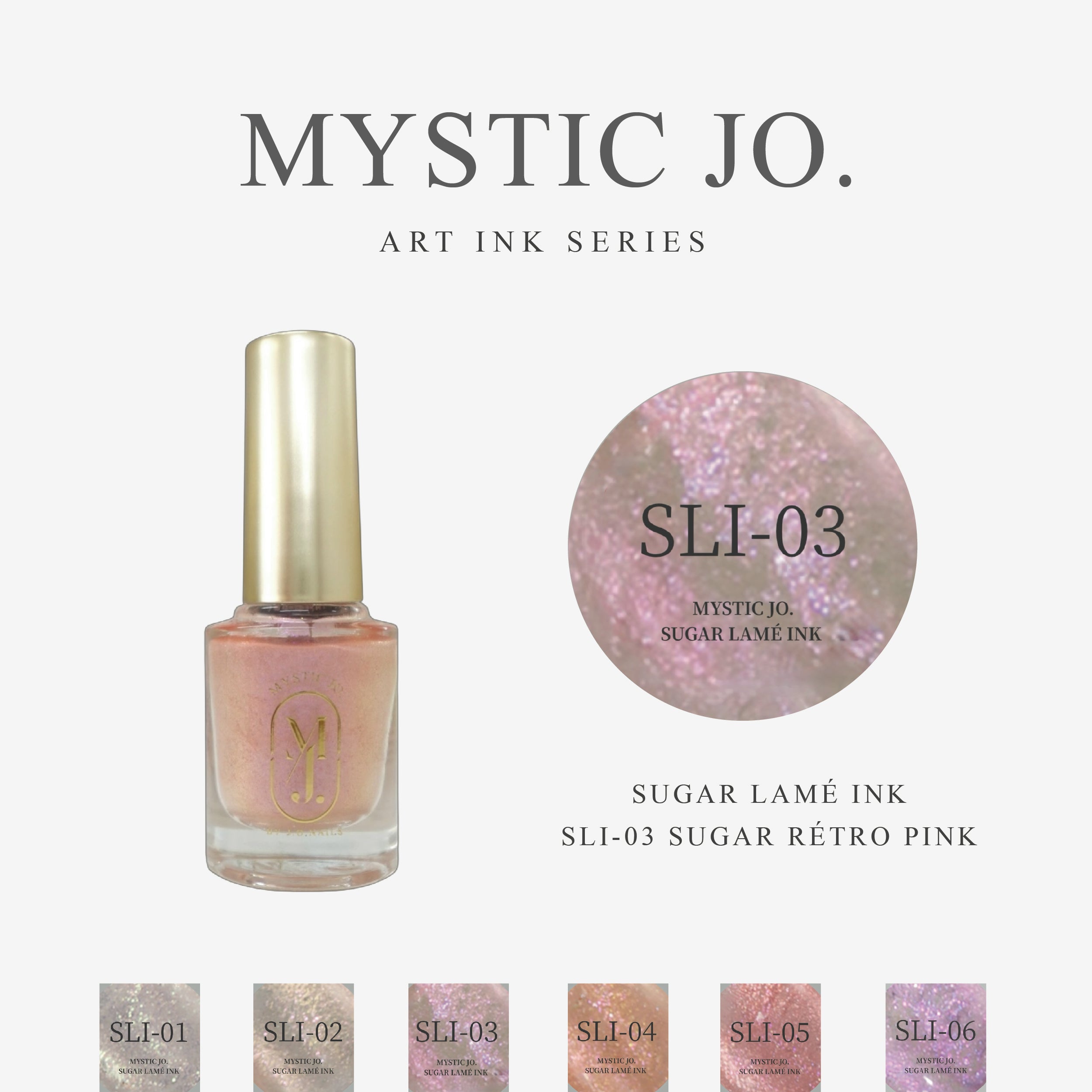 【MYSTIC JO.】SUGAR LAMÉ INK