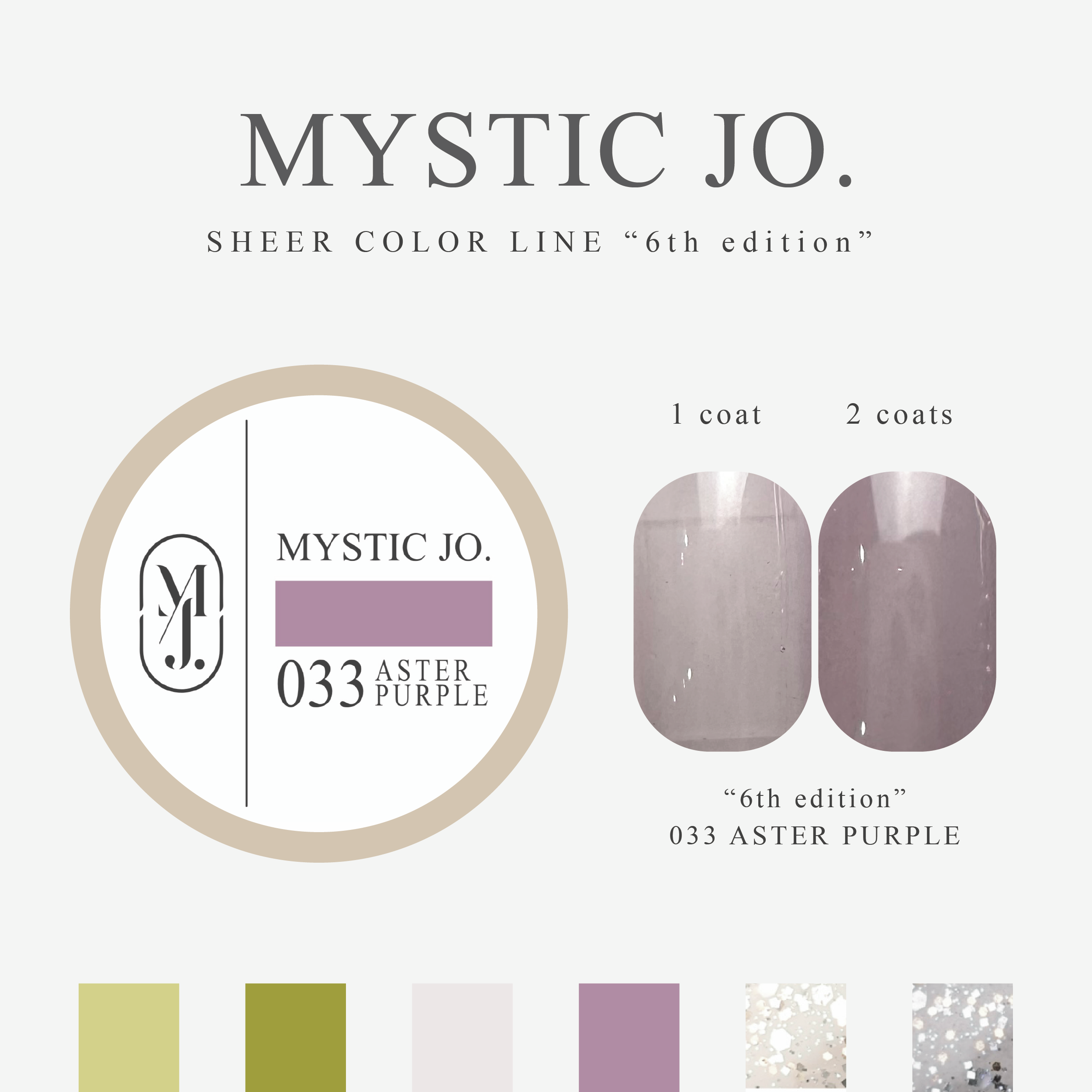 【MYSTIC JO.】MYSTIC GEL 030~035 / 6th edition