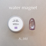 【SPELL】water magnet 103