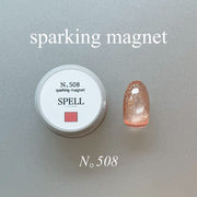 【SPELL】sparking magnet 508