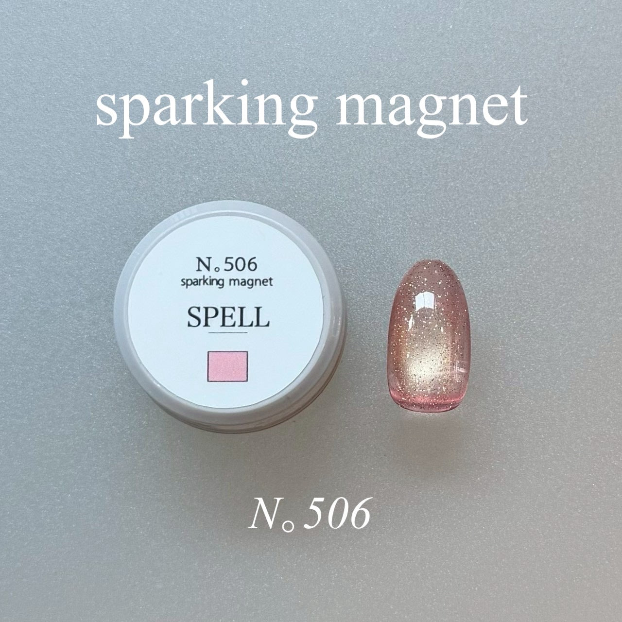 SPELL】sparking magnet 501~510 (10color) – J.O.ONLINE