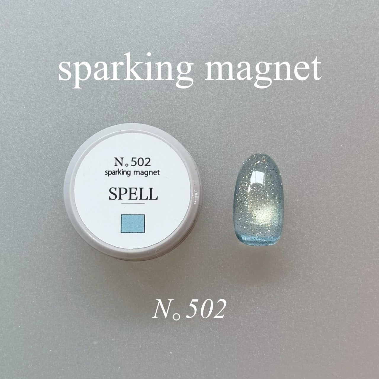 【SPELL】sparking magnet 501~510 (10color)