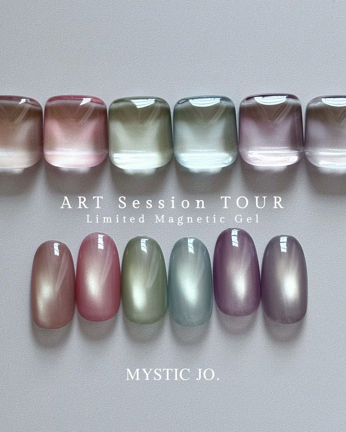 【MYSTIC JO.】ART SESSION TOUR 限定マグネットジェル 全6色セット