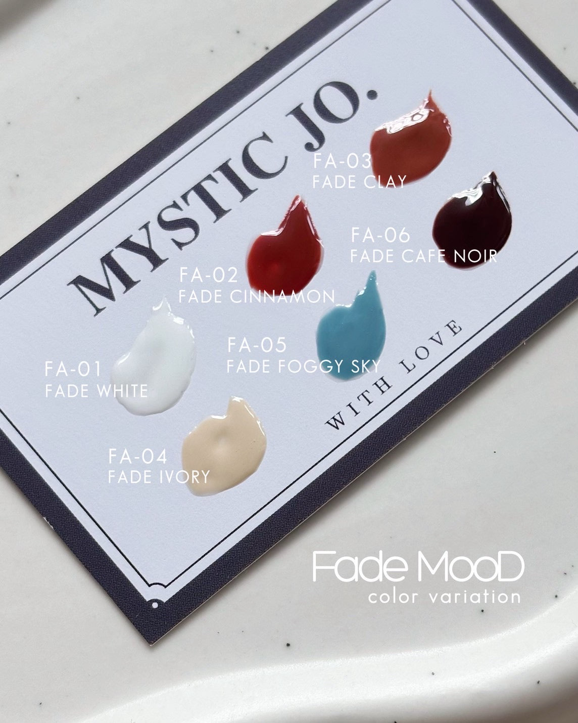 【MYSTIC JO.】FADE MOOD(CLEAR BASE+6color)