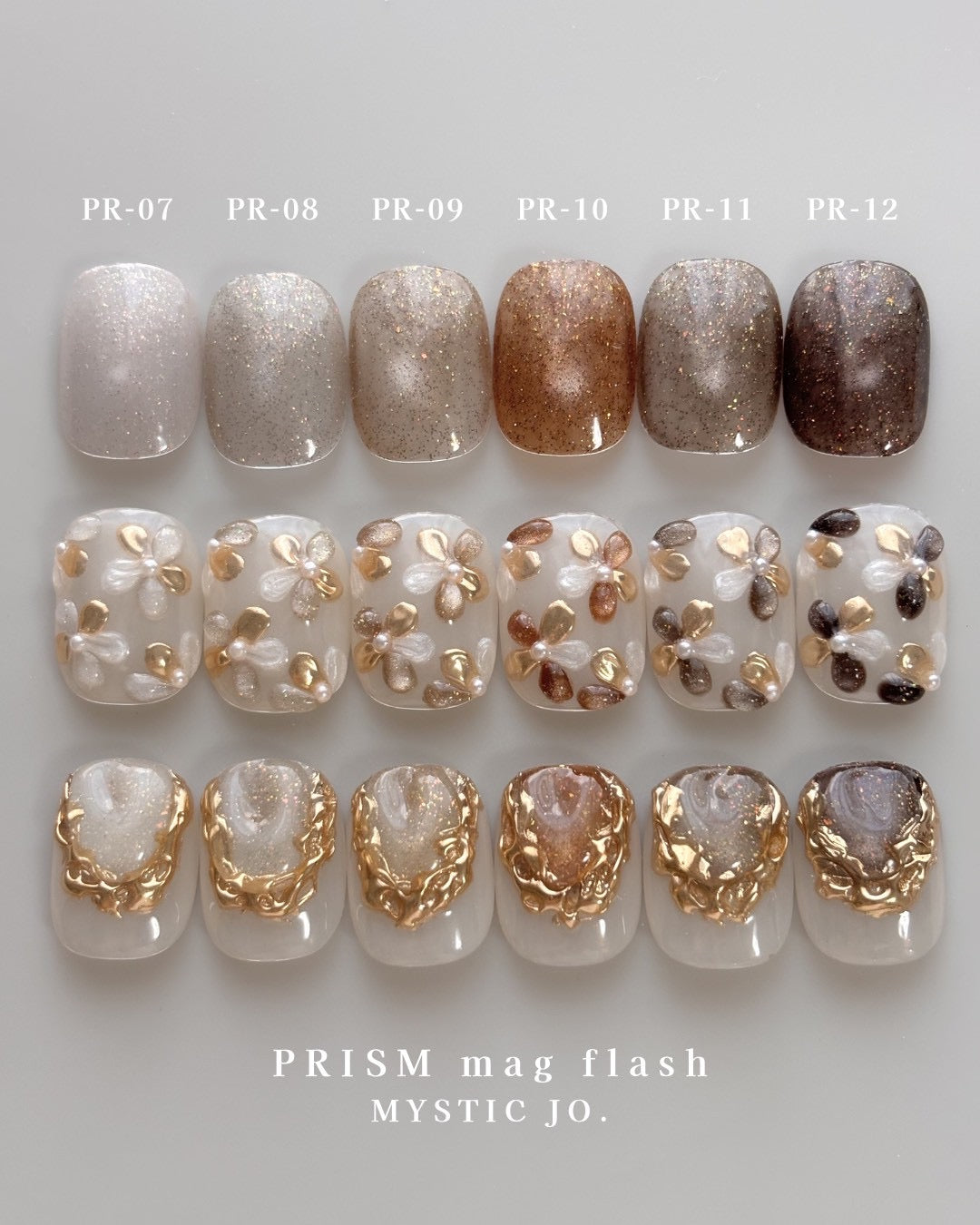 【MYSTIC JO.】PRISM MAG FLASH / PR-07~12 (6color)