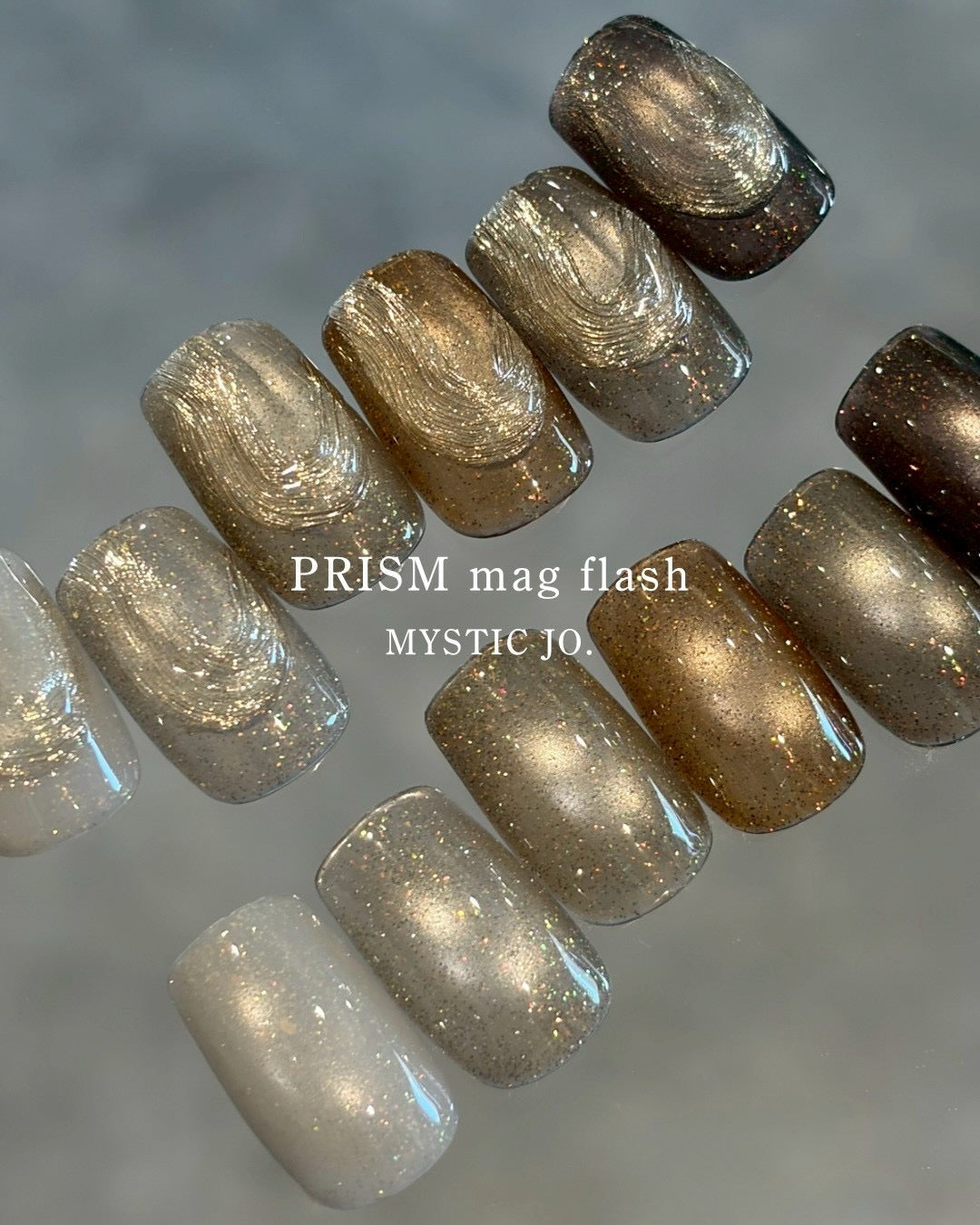 【MYSTIC JO.】PRISM MAG FLASH / PR-07~12 (6color)